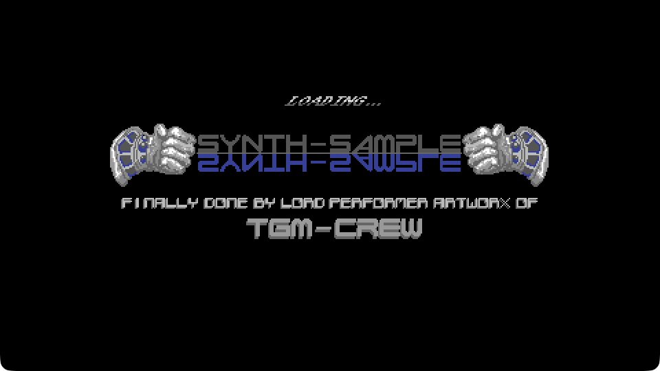Synth Sample loading screen with the TGM-Crew logo and Lord Performer Artworx credit