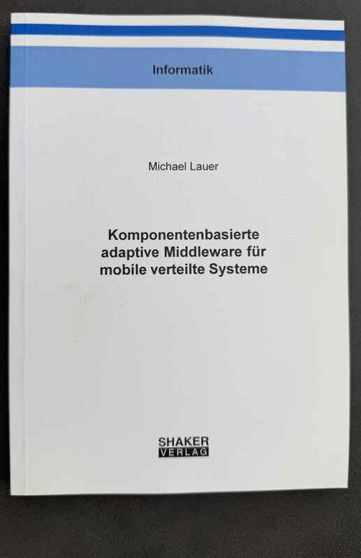 Komponentenbasierte adaptive Middleware für verteilte Systeme